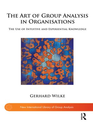 cover image of The Art of Group Analysis in Organisations